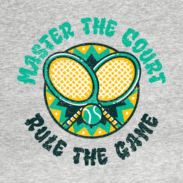 Master the Court, Rule the Game by RileyTeeCo